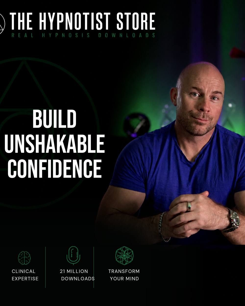 BUILD UNSHAKABLE CONFIDENCE