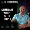 Hypnosis for Sleep Anxiety - Transforming Night-Time Worry into Calm and Clarity