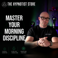 The 5AM Success Ritual - Hypnosis for Discipline, Focus and Morning Productivity