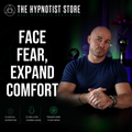 Calling Fear's Bluff - Hypnosis to Expand the Comfort Zone