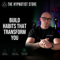Establishing Life Changing Habits and Routines