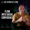 Hypnosis to Reawaken Powerful Spontaneous Social Confidence