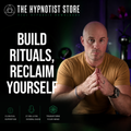 Hypnosis to Establish New Rituals and Routines for an Optimistic Future