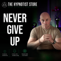 Hypnosis to Refuse to Quit - Edgar Guest