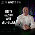 Igniting Passion and Self-Belief