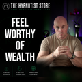 Hypnosis to Let Go of the Weight of Financial Unworthiness