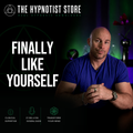 Hypnosis for Self-Acceptance and to Finally Like Yourself