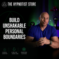 The Hypnotic Fortress of Self Respect and Emotional Strength