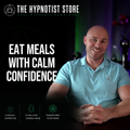 Feeling Safe and Relaxed When Eating Food